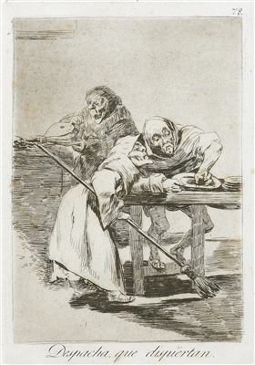 Despacha, Que Dispiertan(Be Quick, They are waking Up) by Francisco Goya